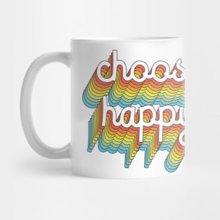 Choose Happy Mug